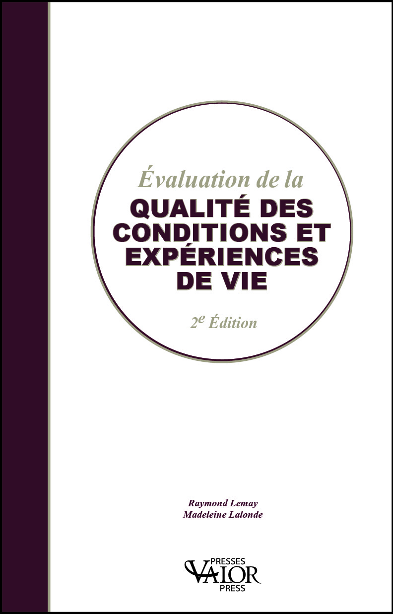 Évaluation de la Qualité des conditions  et expériences de vie – QCEV (2e édition)
